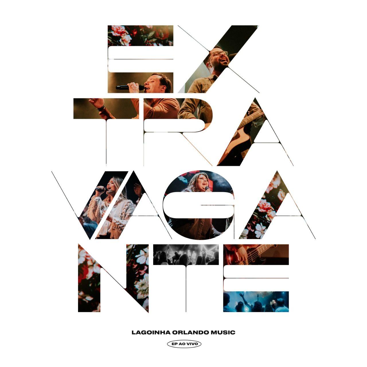 Portada de Álbum "Extravagante", de Lagoinha Orlando Music