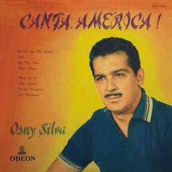 Portada de Álbum "Canta, América!", de Osny Silva
