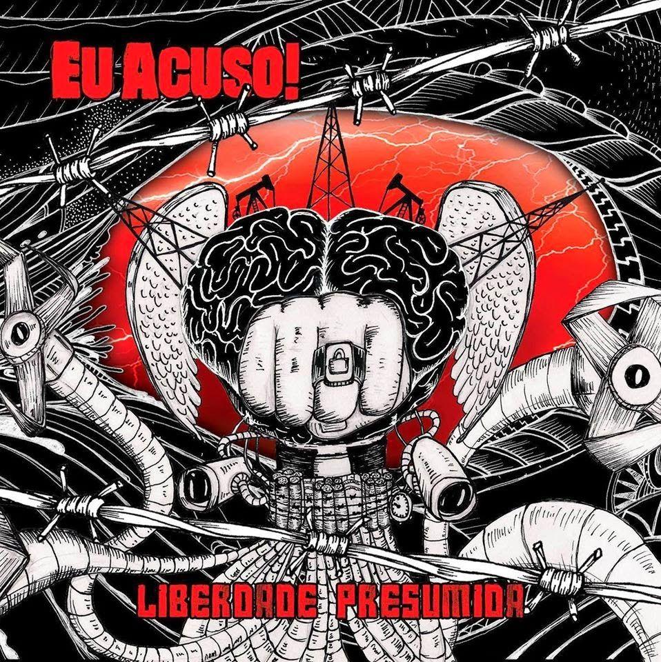 Capa do Álbum "Liberdade Presumida", de Eu Acuso!