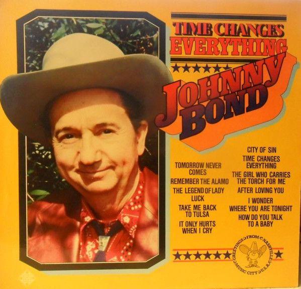 Capa do álbum "Time Changes Everything", de Johnny Bond
