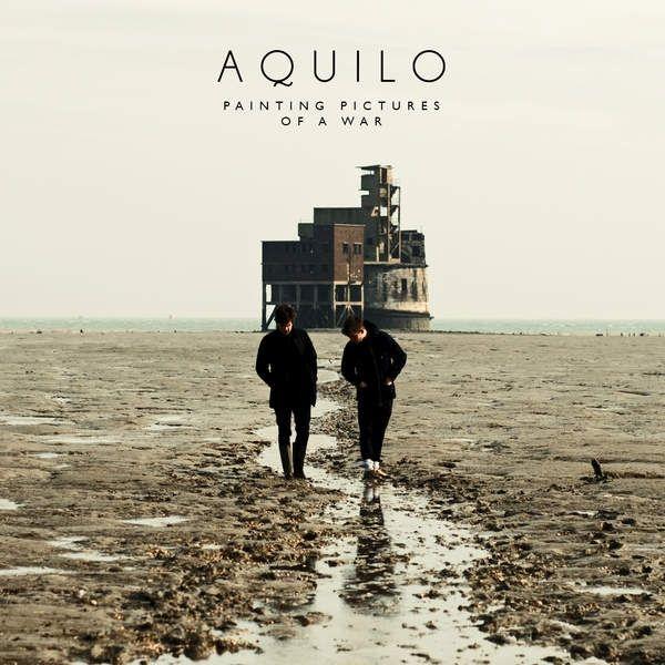 Capa do Single/EP "Painting Pictures of a War", de Aquilo