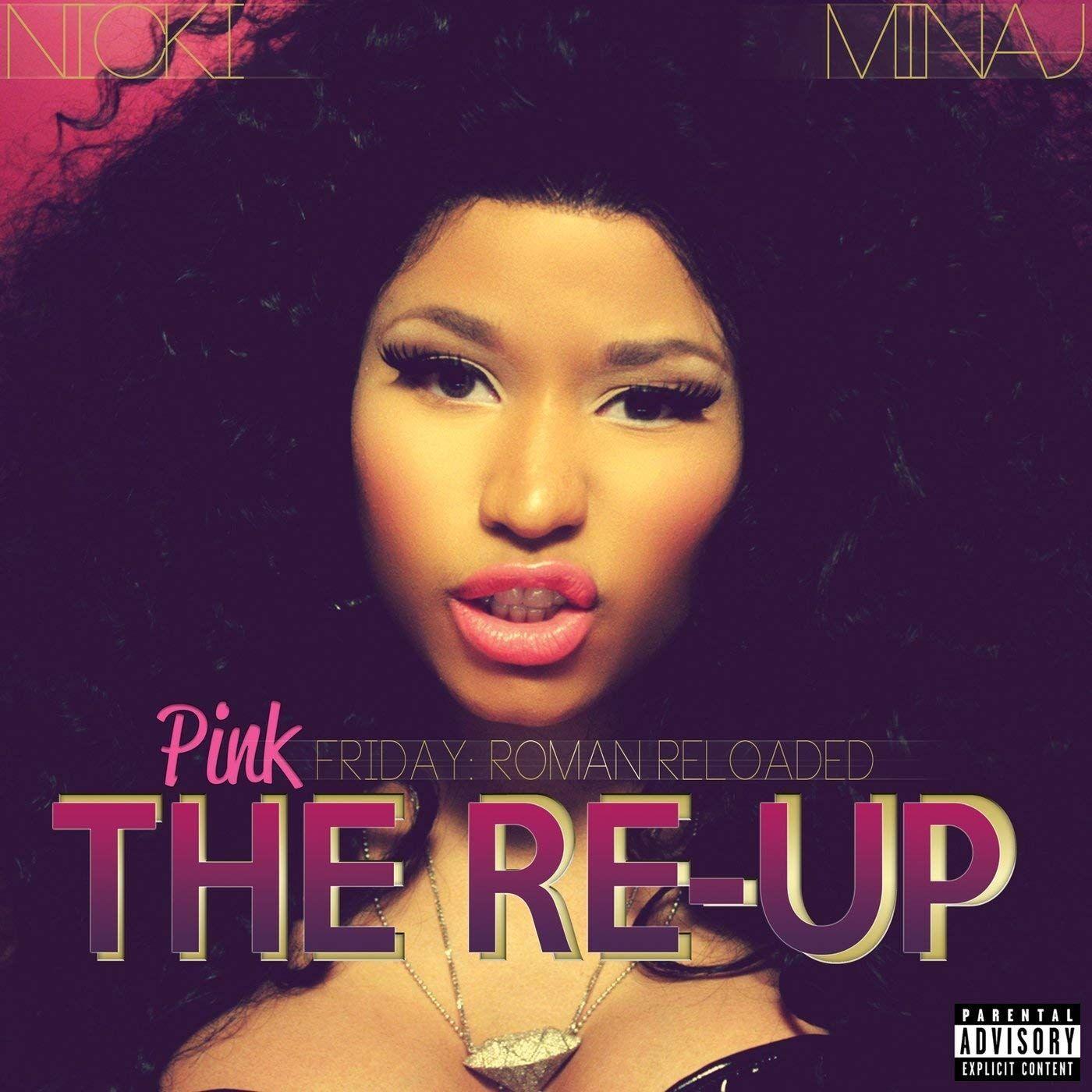 Portada de Álbum "Pink Friday: Roman Reloaded, The Re-up (Explicit Version)", de Nicki Minaj