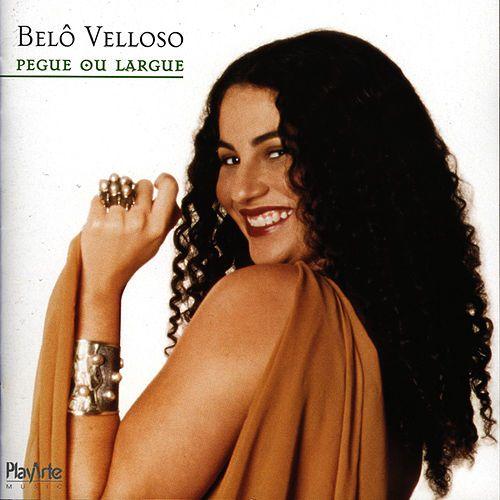 Portada de Álbum "Pegue Ou Largue", de Belô Velloso