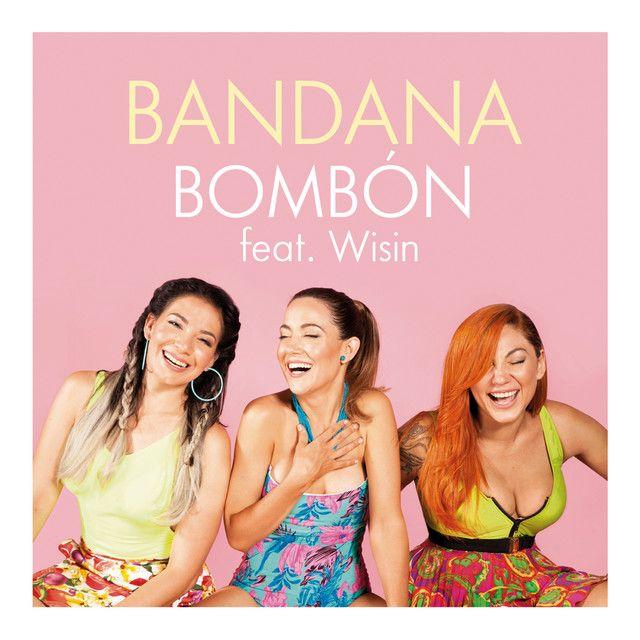 Capa do Single/EP "Bombón (part. Wisin)", de Bandana