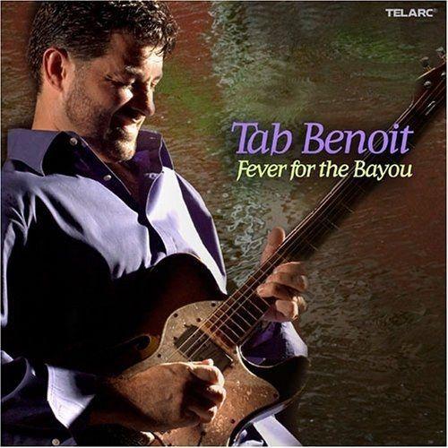 Portada de Álbum "Fever For The Bayou", de Tab Benoit