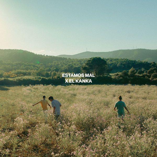 Portada de Sencillo/EP "Estamos Mal", de STAY HOMAS