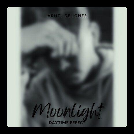 Portada de Sencillo/EP "Moonlight (Daytime Effect)", de Ariiel de Jones