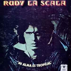 Capa do Álbum "Mi Alma Es Tropical", de Rudy La Scala