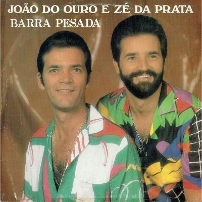 Portada de Álbum "Barra Pesada", de João do Ouro e Zé da Prata