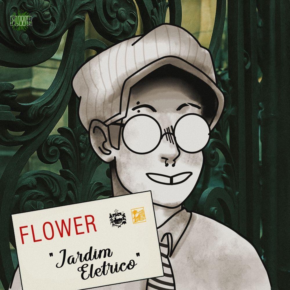 Portada de Sencillo/EP ""Jardim Elétrico" (part. Only The Vandal)", de Flower (UNCHROMA)