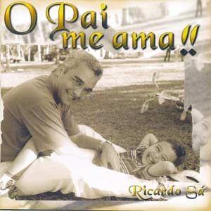 Portada de Álbum "O Pai Me Ama!!", de Ricardo Sá