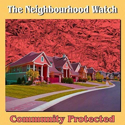 Portada de Álbum "Community Protected", de The Neighbourhood Watch