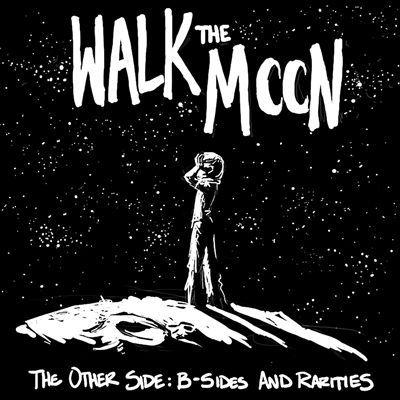 Capa do Álbum "The Other Side: B-Sides And Rarities ", de Walk The Moon