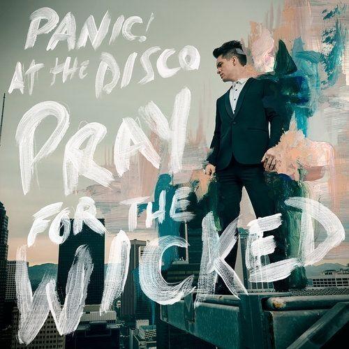 Portada de Álbum "Pray For The Wicked", de Panic! At The Disco