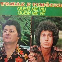 Portada de Álbum "Quem Me Viu Quem Me Vê", de Tomaz e Timóteo
