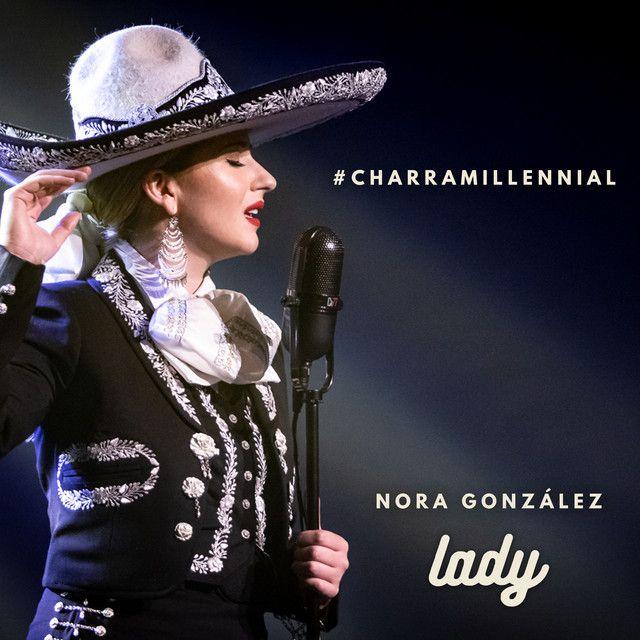 Portada de Álbum "#Charramillennial - Lady", de Nora González