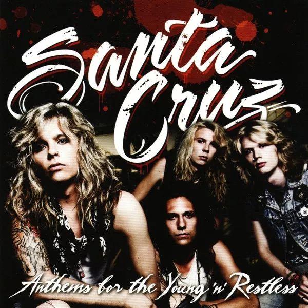 Single/EP cover of "Anthems For The Young 'N' Restless" by Santa Cruz (Rock)