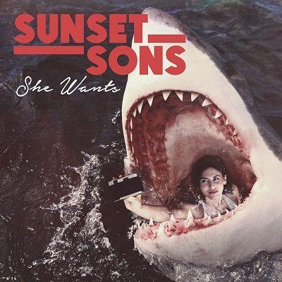 Portada de Sencillo/EP "She Wants", de Sunset Sons