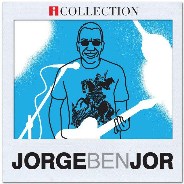 Portada del álbum "iCollection: Jorge Ben Jor", de Jorge Ben Jor