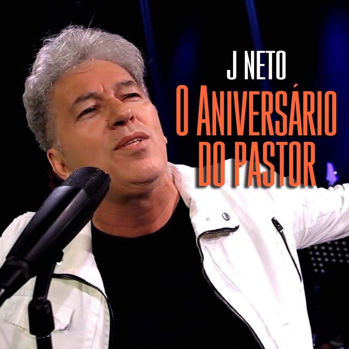 Capa do álbum "O Aniversário do Pastor", de J Neto