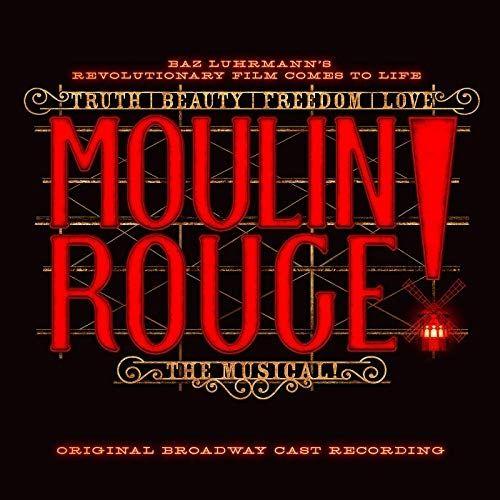 Portada de Álbum "Moulin Rouge! The Musical (Original Broadway Cast Recording)", de Moulin Rouge