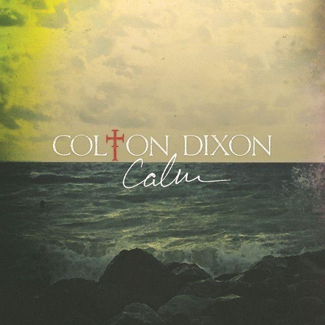Portada de Álbum "Calm", de Colton Dixon