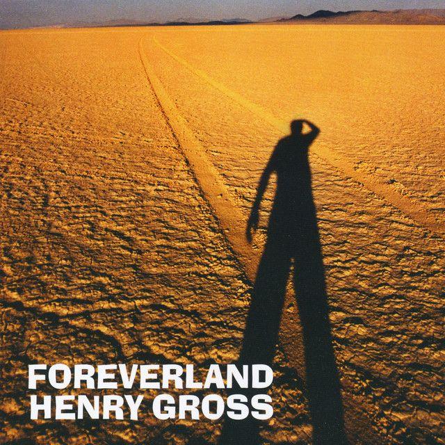 Portada de Álbum "Foreverland", de Henry Gross
