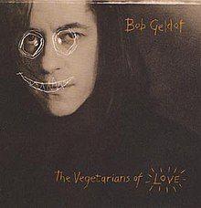 Portada de Álbum "The Vegetarians Of Love", de Bob Geldof