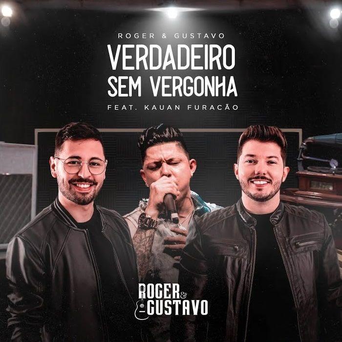 Capa do Single/EP "Verdadeiro Sem Vergonha (Feat. Kauan Furacão)", de Roger & Gustavo