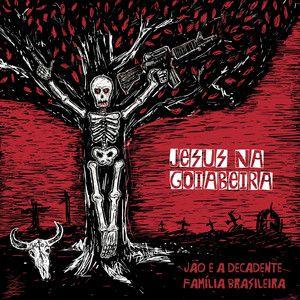 Portada de Sencillo/EP "Jesus na Goiabeira", de Jão e a Decadente Família Brasileira
