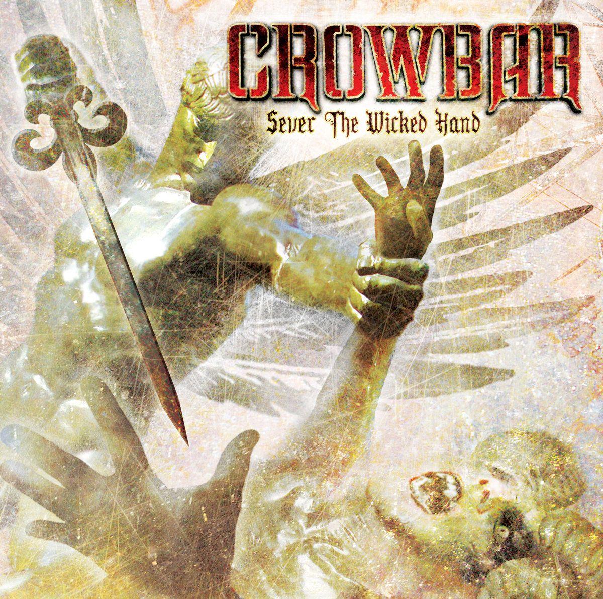Portada de Álbum "Sever the Wicked Hand", de Crowbar