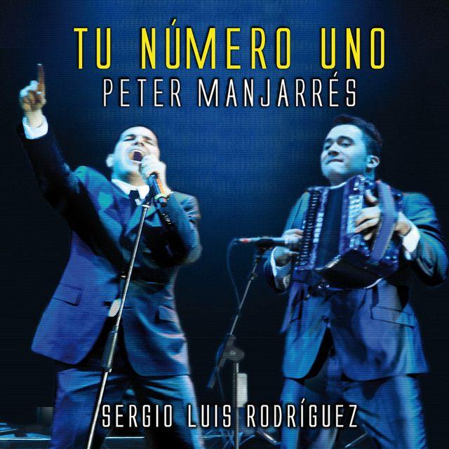 Portada del álbum "Tu Número Uno", de Peter Manjarres
