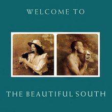 Portada de Álbum "Welcome To The Beautiful South", de The Beautiful South