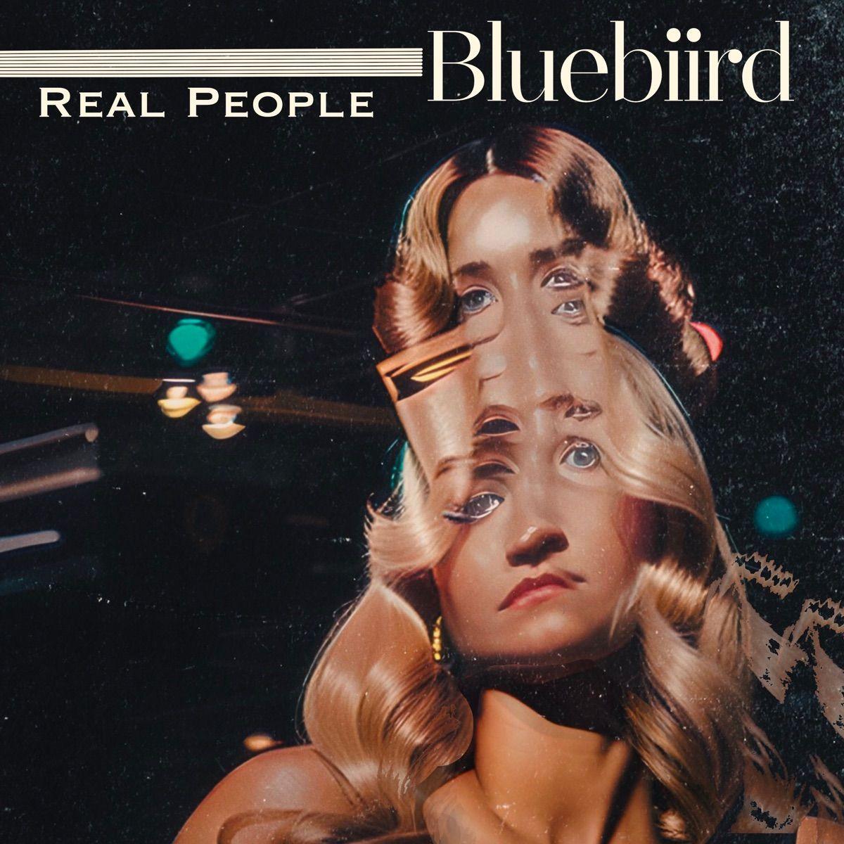 Portada de Sencillo/EP "Real People", de Bluebiird