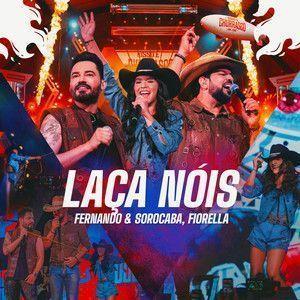 Capa do Single/EP "Laça Nóis (part. Fernando & Sorocaba)", de Fiorella