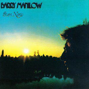 Portada del álbum "Even Now", de Barry Manilow