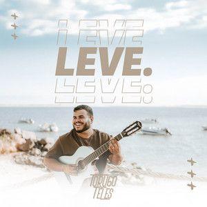 Capa do Single/EP "Leve", de Torugo Teles