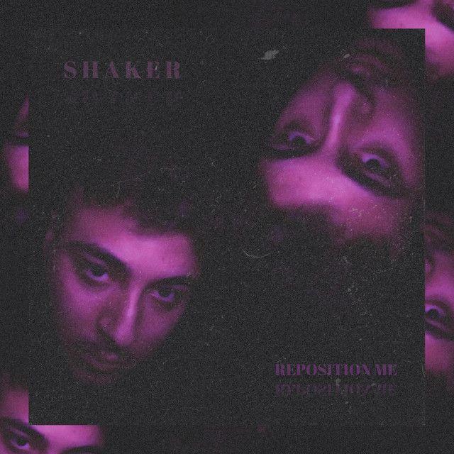 Portada del álbum "REPOSITION ME", de Shaker