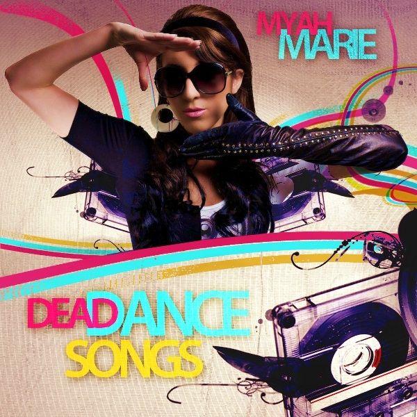 Portada de Álbum "Dead Dance Songs", de Myah Marie!