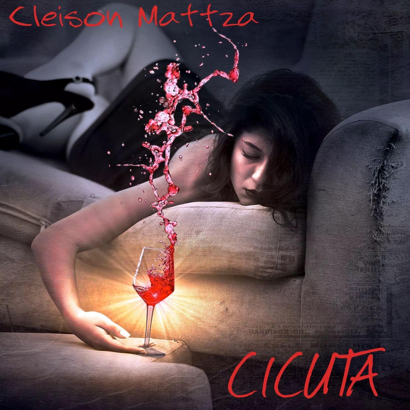 Portada de Sencillo/EP "Cicuta", de Cleison Mattza