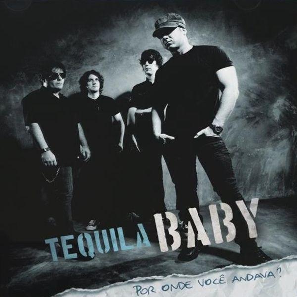 Portada de Álbum "Por Onde Você Andava", de Tequila Baby