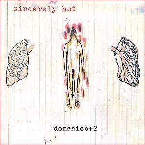 Album cover of "Sincerely Hot" by Moreno/Kassin/Domênico +2