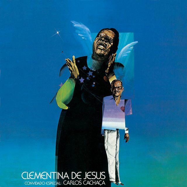 Portada de Álbum "Clementina de Jesus, Convidado Especial: Carlos Cachaça", de Clementina de Jesus
