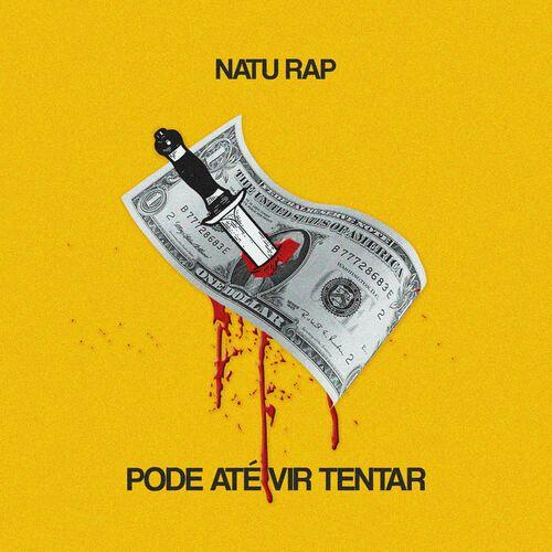 Capa do álbum "Pode Até Vir Tentar", de Natu Rap