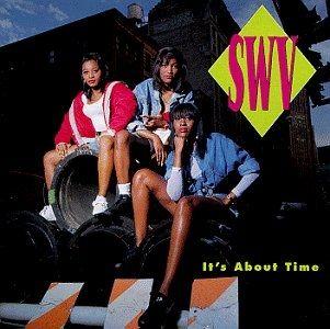 Portada del álbum "It's About Time ", de SWV