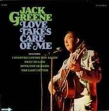 Portada de Álbum "Love Takes Care Of Me", de Jack Greene