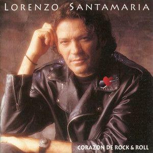 Album cover of "Corazón De Rock & Roll" by Lorenzo Santamaria
