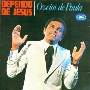 Portada de Álbum "Dependo de Jesus", de Ozeias de Paula