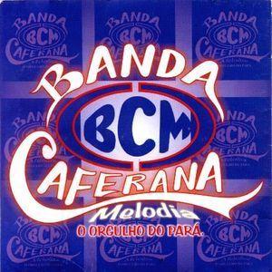 Portada de Álbum "O Orgulho do Pará, Vol. 03", de Banda Caferana Melodia