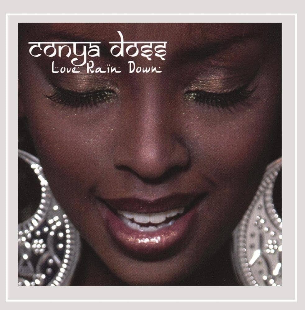 Portada de Álbum "Love Rain Down", de Conya Doss
